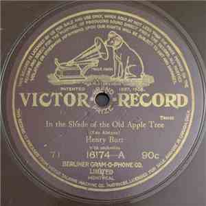 Henry Burr / Haydn Quartet - In The Shade Of The Old Apple Tree / Darling N ...
