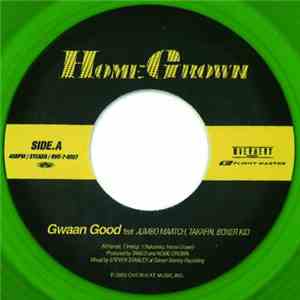 Home Grown  - Gwaan Good