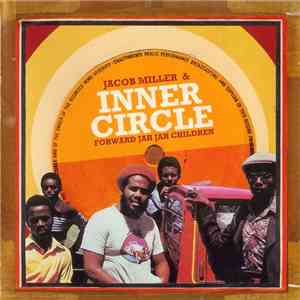 Jacob Miller & Inner Circle - Forward Jah Jah Children