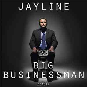 Jayline - Big Businessman