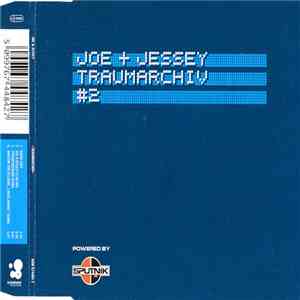 Joe & Jessey - Traumarchiv #2