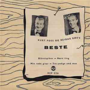 Kurt Foss Og Reidar Bøe - Kurt Foss Og Reidar Bøes Beste