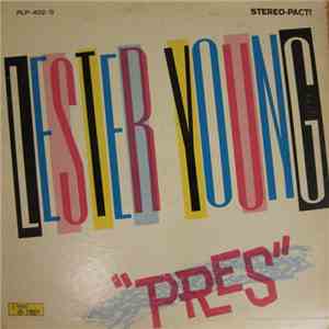 Lester Young - Pres