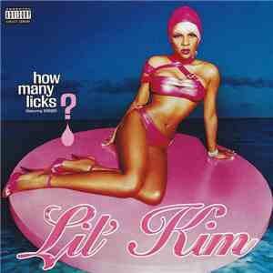 Lil' Kim Featuring Sisqo - How Many Licks?