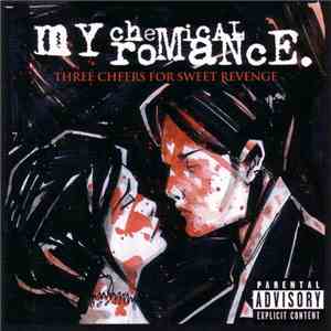 My Chemical Romance - Three Cheers For Sweet Revenge