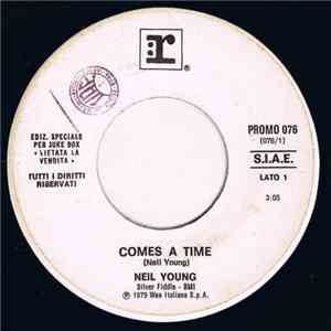 Neil Young / Rod Stewart - Comes A Time / Ain't Love A Bitch