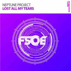 Neptune Project - Lost All My Tears