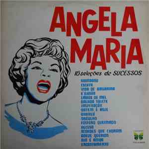Ângela Maria - 16 Seleções De Sucessos