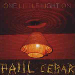 Paul Cebar - One Little Light On