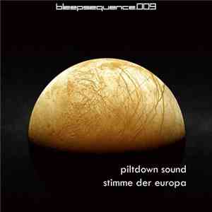 Piltdown Sound - Stimme Der Europa
