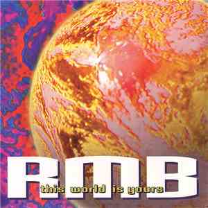 RMB - This World Is Yours