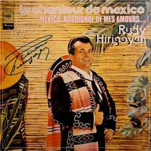 Rudy Hirigoyen - Le Chanteur De Mexico