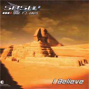Sash! Feat. T.J. Davis - I Believe
