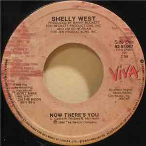 Shelly West - Now There's You / I'll Still Be Loving You