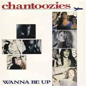 The Chantoozies - Wanna Be Up
