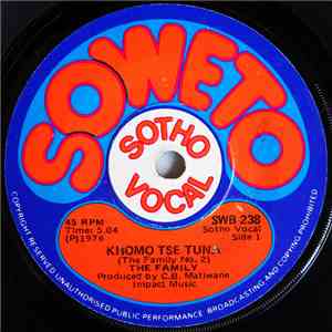 The Family - Khomo Tse Tuna / Molaetsa Ho Batjha