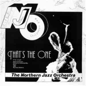 The Northern Jazz Orchestra - That's The One