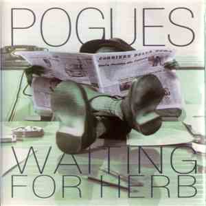 The Pogues - Waiting For Herb