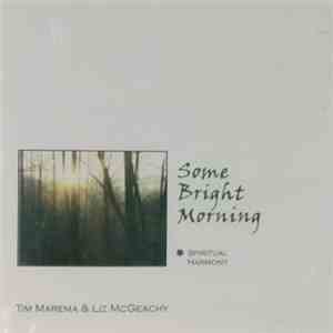 Tim Marema, Liz McGeachy - Some Bright Morning