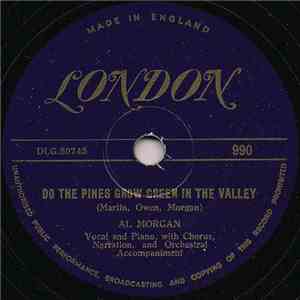 Al Morgan - Do The Pines Grow Green In The Valley / It's A Sin