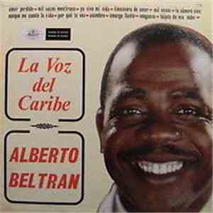 Alberto Beltrán - La Voz Del Caribe