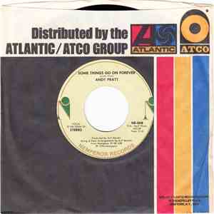 Andy Pratt - Some Things Go On Forever / That's When Miracles Occur
