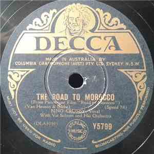 Bing Crosby With Vic Schoen And His Orchestra - The Road To Morocco / Ain't ...