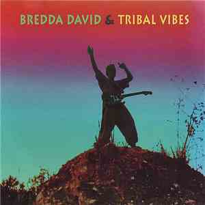 Bredda David & Tribal Vibes - Raw!