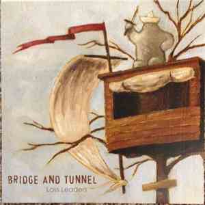 Bridge And Tunnel - Loss Leaders