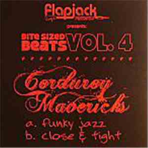 Corduroy Mavericks - Bite Sized Beats Vol. 4
