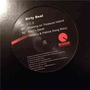 Dirty Deal - U C 2