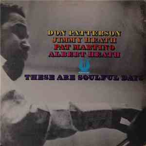 Don Patterson - These Are Soulful Days