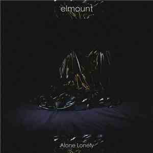 elmount - Alone Lonely