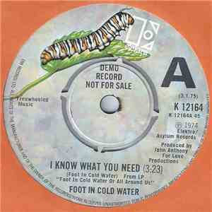 Foot In Cold Water - I Know What You Need