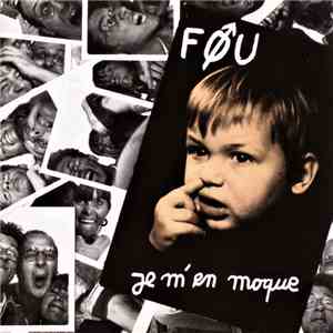 Fou - Je M'en Moque