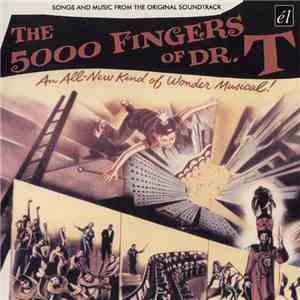 Friedrich Hollander - The 5000 Fingers Of Dr. T (Original Film Soundtrack)