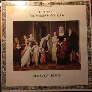 Hummel, Malcolm Binns - Piano Sonatas Op.81 & Op.106