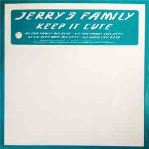 Jerry's Family - Keep It Cute