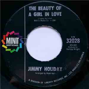 Jimmy Holiday - The Beauty Of A Girl In Love / Everything Is Love