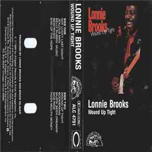 Lonnie Brooks - Wound Up Tight