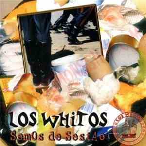 Los Whitos - Semos de Sestao