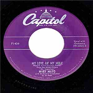 Mary Mayo - My Love An' My Mule