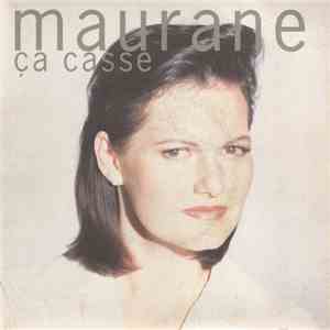 Maurane - Ca Casse