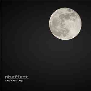 Niteffect - Weak-End EP