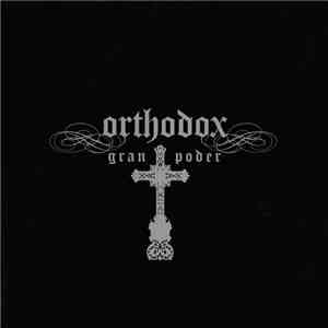 Orthodox  - Gran Poder