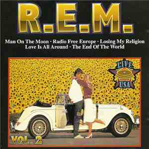 R.E.M. - Vol. 2 - Live U.S.A.