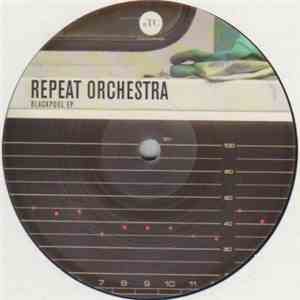 Repeat Orchestra - Blackpool EP