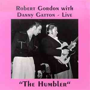Robert Gordon  With Danny Gatton - Live 