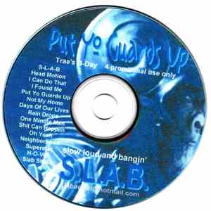 S.L.A.B. - Put Yo Guards Up