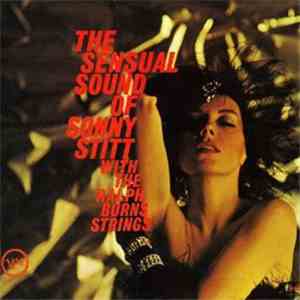 Sonny Stitt - The Sensual Sound Of Sonny Stitt